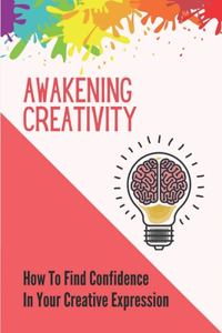 Awakening Creativity