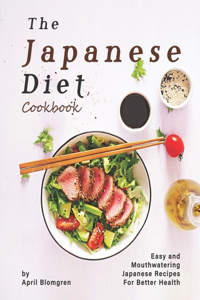 The Japanese Diet Cookbook