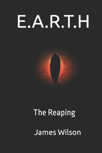 E.A.R.T.H: The Reaping