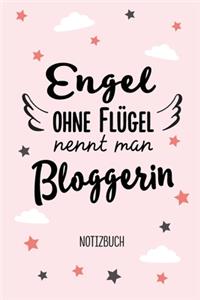 Engel ohne Flügel nennt man Bloggerin