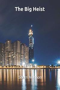 The Big Heist