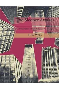 The Sleeper Awakes