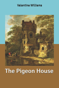 The Pigeon House