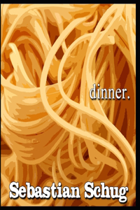 dinner.