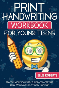 Print Handwriting Workbook for Young Teens