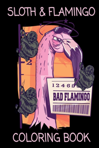 Sloth & Flamingo Coloring Book