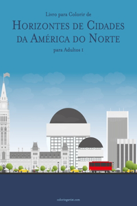 Livro para Colorir de Horizontes de Cidades da América do Norte para Adultos 1