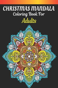Christmas Mandala Coloring Book For Adults
