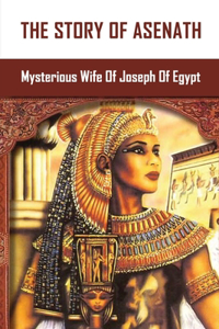 The Story Of Asenath