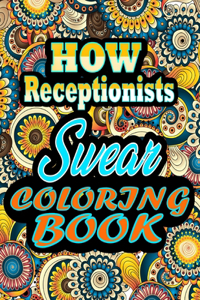 How receptionists Swear Coloring Book