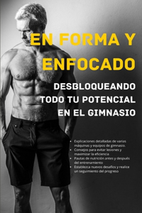 En forma y enfocado