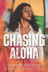 Chasing Aloha