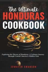 Ultimate Honduras Cookbook