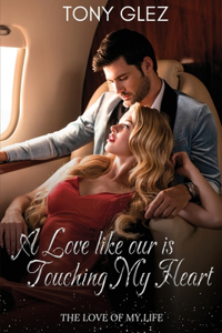 Love Like Ours is touching my heart