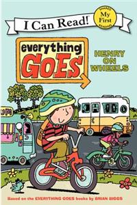 Everything Goes: Henry on Wheels
