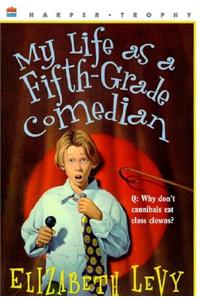 My Life as a Fifth-Grade Comedian