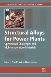 Structural Alloys for Power Plants: Operational Challenges and High-Temperature Materials