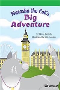 Storytown: Above Level Reader Teacher's Guide Grade 4 Natasha the Cats Big Adventure