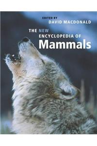 The New Encyclopedia of Mammals