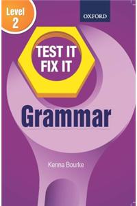 Test It Fix It : Grammar Level 2