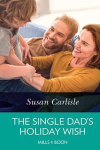 The Single Dad's Holiday Wish