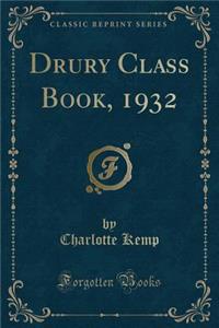 Drury Class Book, 1932 (Classic Reprint)