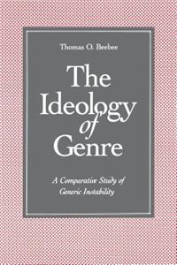 THE IDEOLOGY OF GENRE