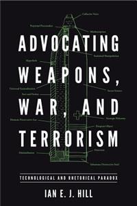 Advocating Weapons, War, and Terrorism