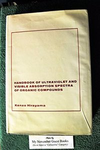 Handbook of Ultraviolet and Visible Absorption Spectra of Organic Compounds