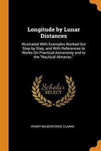 LONGITUDE BY LUNAR DISTANCES: ILLUSTRATE