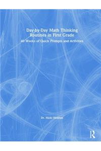 Day-by-Day Math Thinking Routines in First Grade