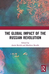 Global Impact of the Russian Revolution
