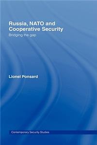 Russia, NATO and Cooperative Security