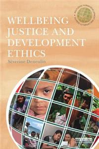 Wellbeing, Justice and Development Ethics