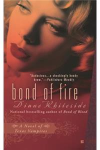 Bond Of Fire