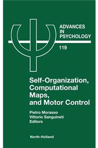 Self-Organization, Computational Maps, and Motor Control