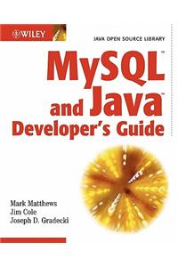 MySQL and Java Developer's Guide