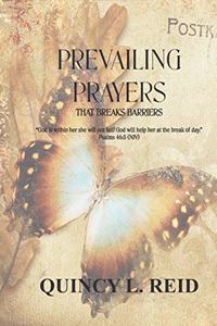 Prevailing Prayers