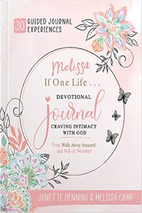 Melissa, If One Life... Devotional Journal