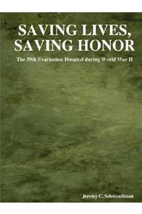 Saving Lives, Saving Honor