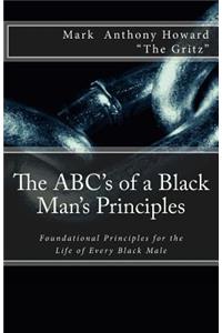 ABC's of a Black Man's Principles