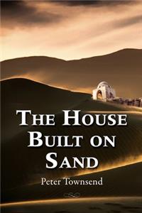 House Built on Sand