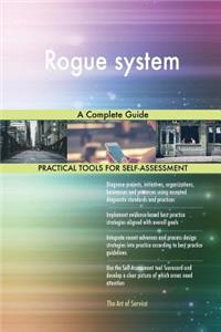 Rogue system A Complete Guide