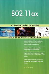 802.11ax A Complete Guide - 2019 Edition