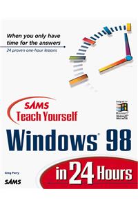 Sams Teach Yourself Windows 98 in 24 Hours