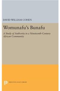 Womunafu's Bunafu: A Study of Authority in a Nineteenth-Century African Community