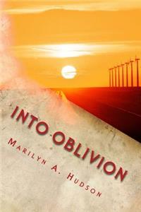Into Oblivion