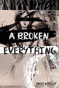 Broken Everything