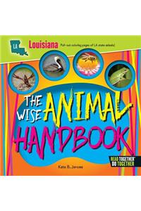 Wise Animal Handbook Louisiana