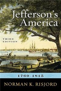 Jefferson's America, 1760–1815